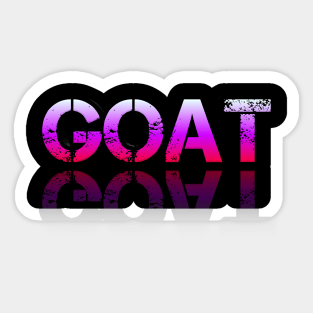 Goat - Graphic Typography - Funny Humor Sarcastic Slang Saying - Pink Gradient Sticker